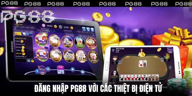 Đăng Nhập NC88 với các thiệt bị điện tử